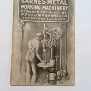 Barnes Metalworking Machinery Catalog No.58, dated May 15, 1902