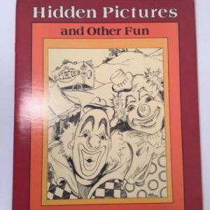 Highlights Hidden Pictures and Other Fun by Anita Richmond 1981