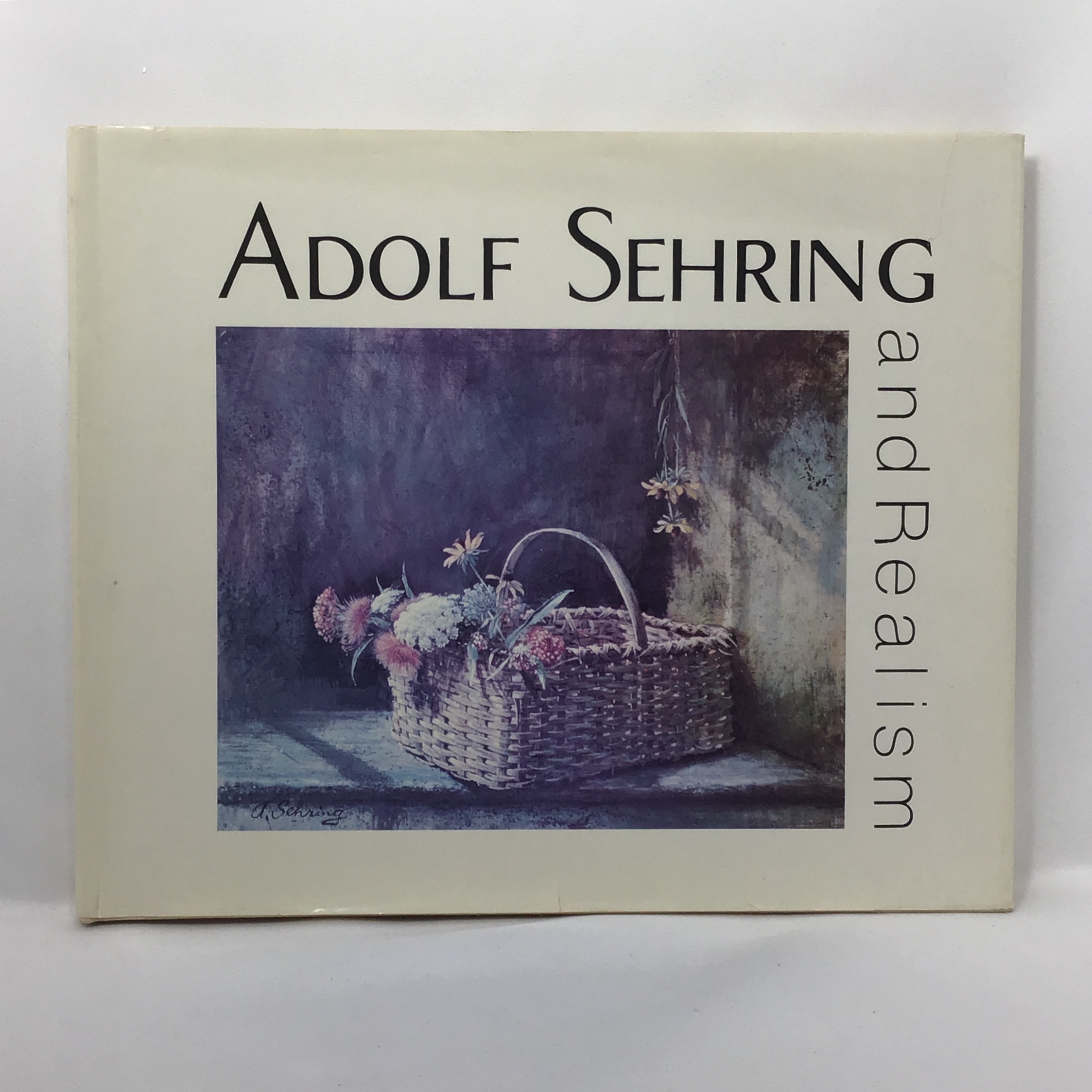 Adolf Sehring and Realism 1977 Hardcover Book by Levin Houston