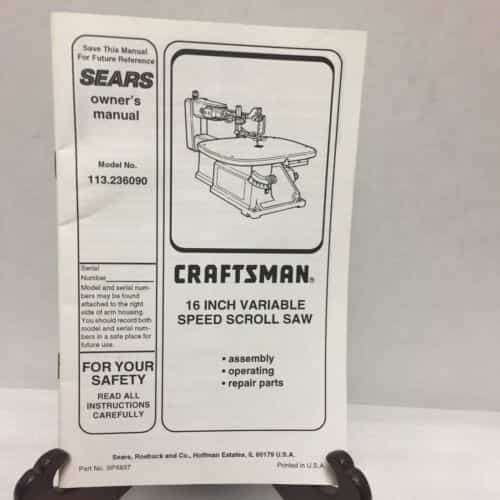 Craftsman 16 Inch Variable Speed Scroll Saw Instruction Manual ONLY 113