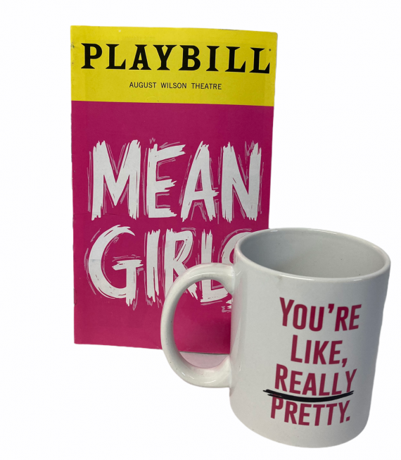 Mean Girls Broadway Musical Playbill and Mug You’re Like Really Pretty