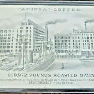 ARIOSA COFFEE 839,972 POUNDS ROASTED DAILY,PAPER TRADE CARD,HORSE & BUGGY DAYS
