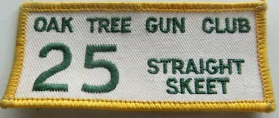OAK TREE GUN CLUB 25 STRAIGHT SKEET AWARD PATCH 3 1/2 X 1 1/2 INCHES SHOOTING