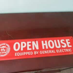 OPEN HOUSE EQUIPPED BY GENERAL ELECTRIC MEDALLION HOME LIVE BETTER STOUT SIGN