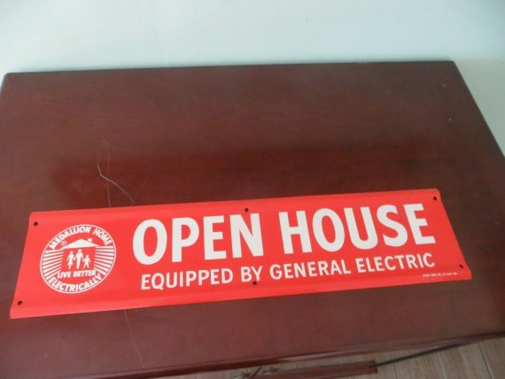 OPEN HOUSE EQUIPPED BY GENERAL ELECTRIC MEDALLION HOME LIVE BETTER STOUT SIGN