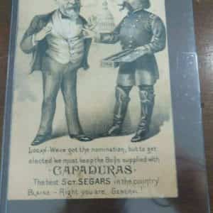 R.C.BROWN & CO.CAPADURAS 5 CENT CIGARS GENERAL LOGAN,BLAINE POLITICAL TRADE CARD
