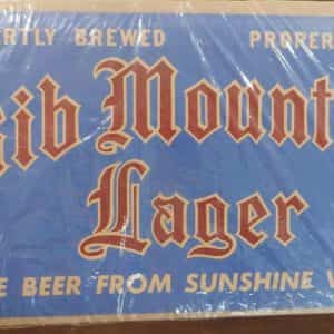 Rib Mountain Lager,THE BEER FROM SUNSHINE VALLEY,VERY OLD OBSOLETE BEER CO SIGN