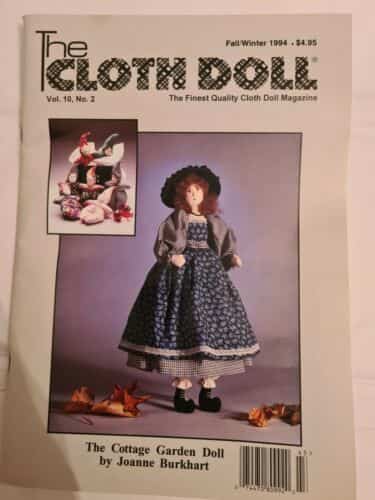 THE CLOTH DOLL Fall 1994 Vol 10 No 2 magazine w pattern The Cottage Garden Doll