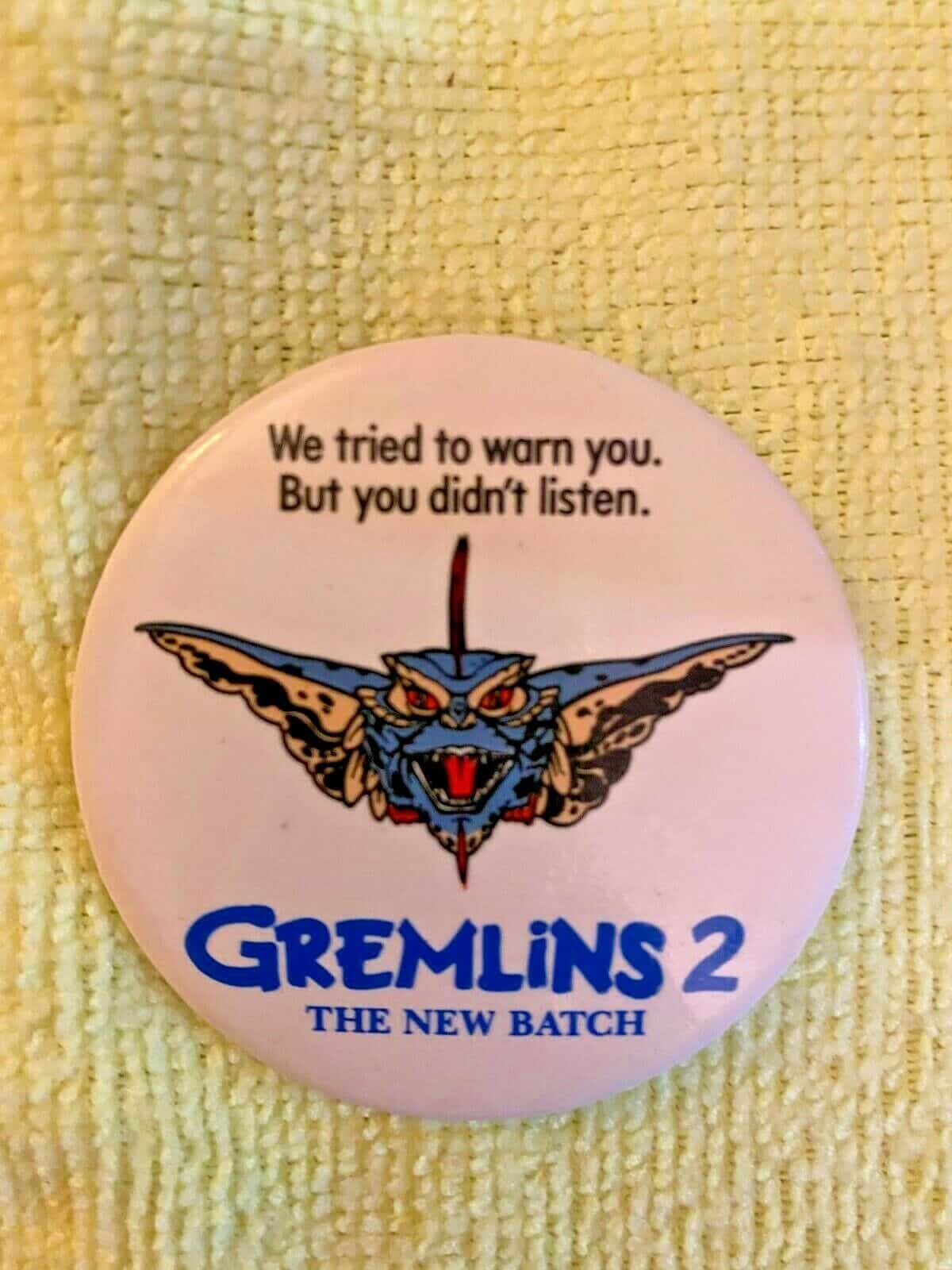 Gremlins 2  Movie Collector Button
