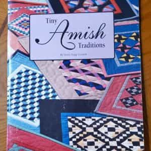 Tiny Amish Traditions by Sylvia Trygg Voudrie Quilting Book