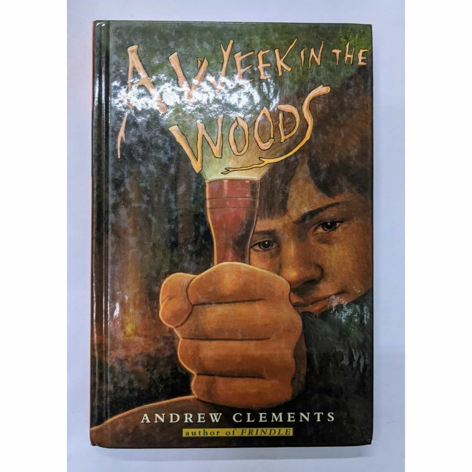 A Week On The Woods by Andrew Clements Book