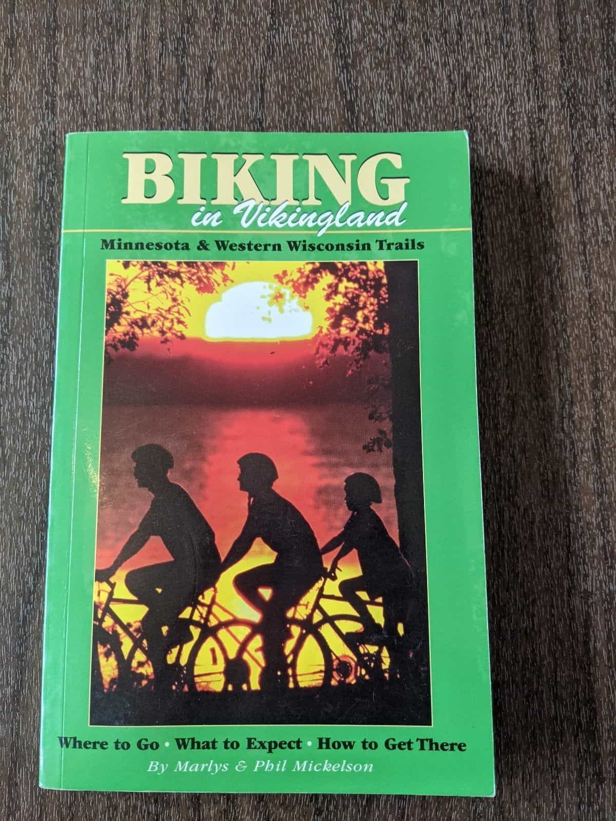 Biking In Vikingland Minnesota & Wisconsin Book