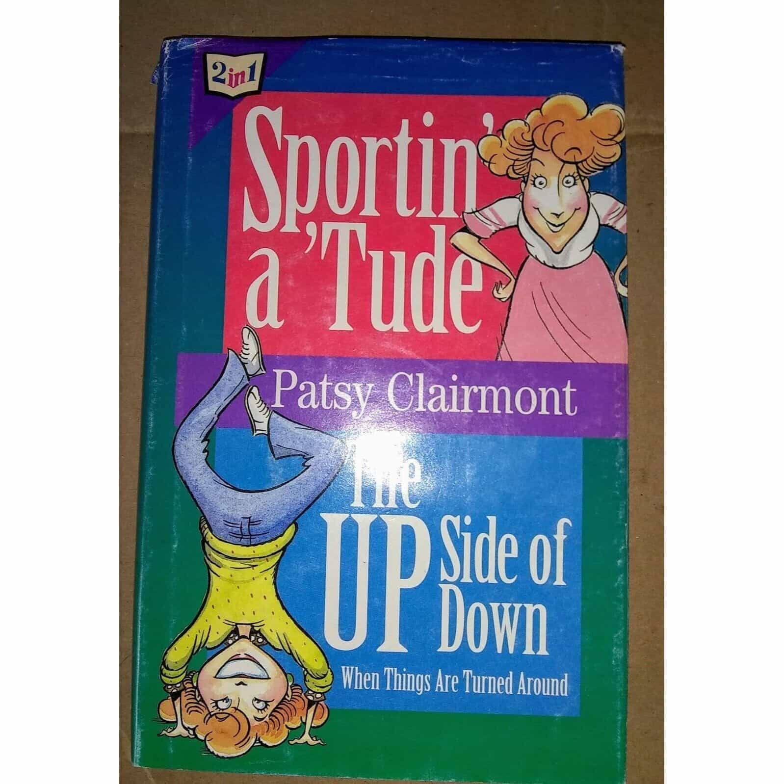 Sportin’ a Tude by Patsy Clairmont