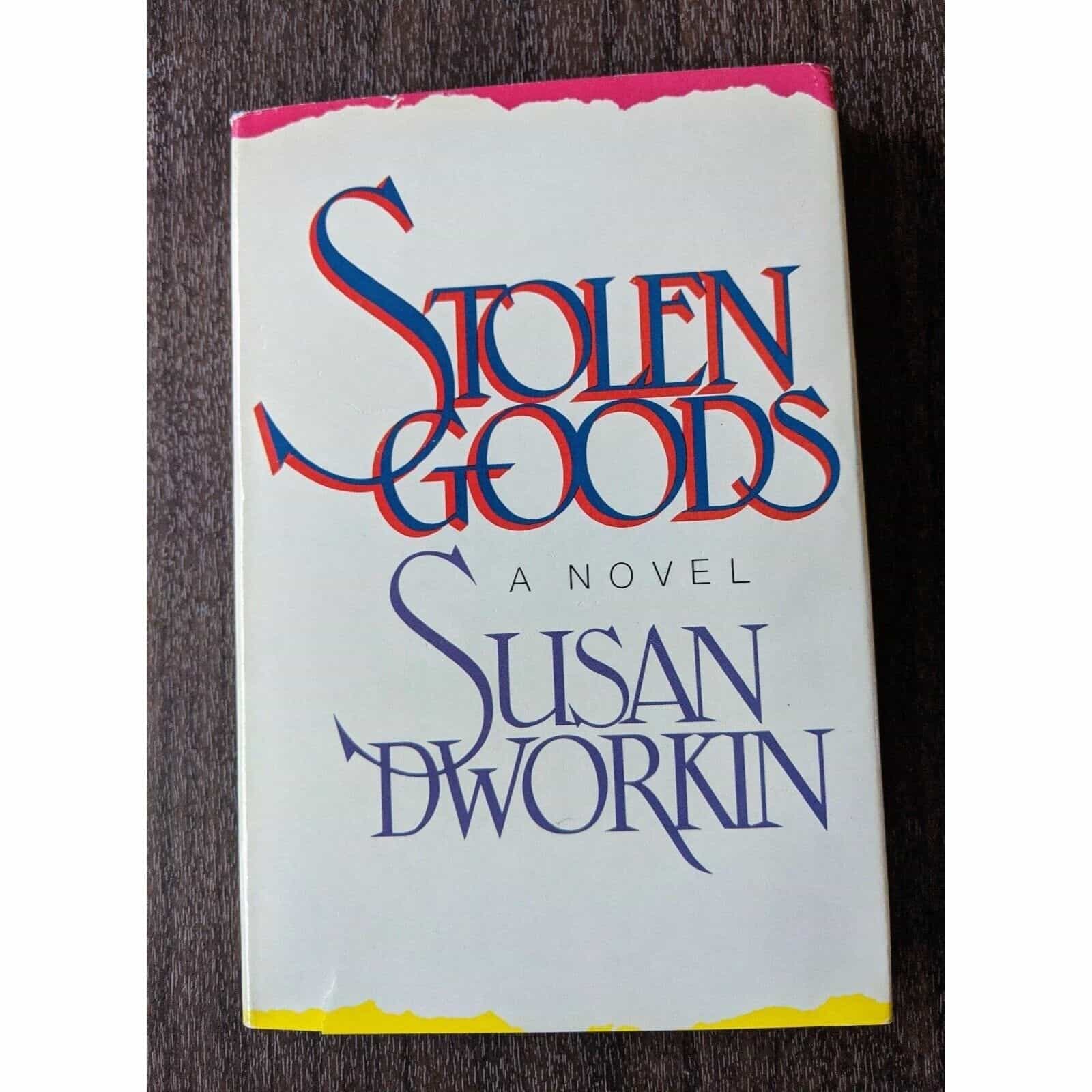 Stolen Goods by Susan Dworkin Book