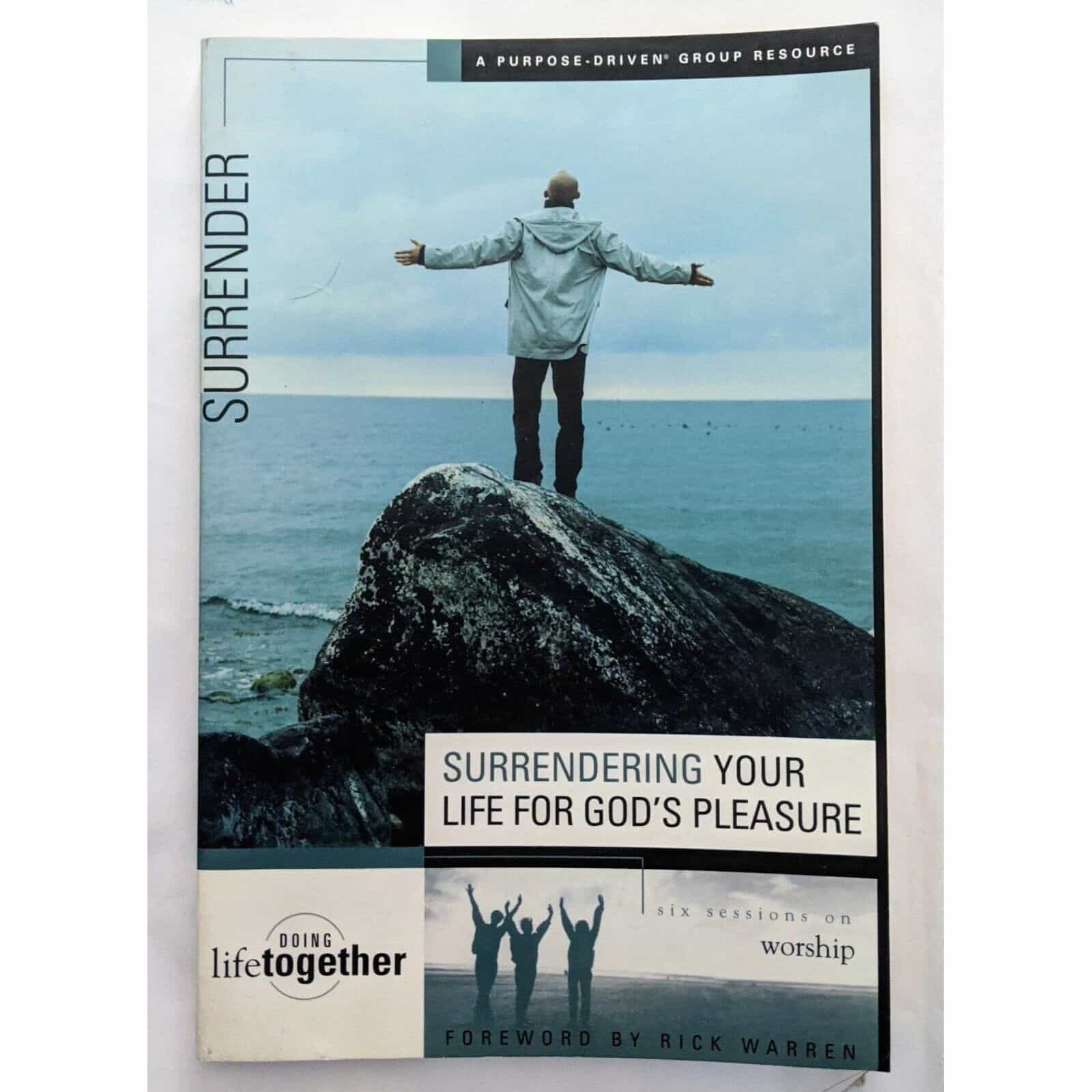Surrendering Your Life For God’s Pleasure Group Resource Book