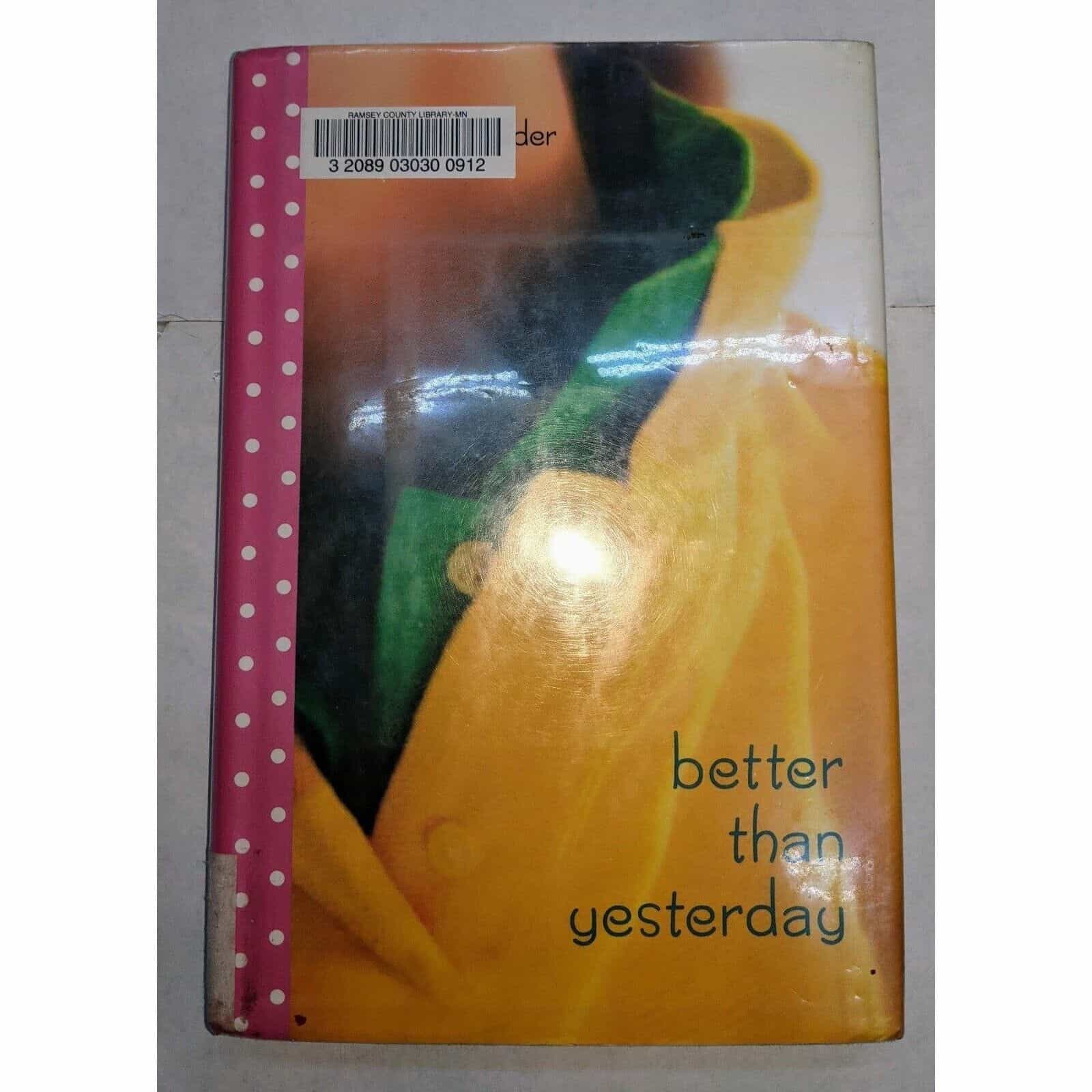 Better Than Yesterday by Robyn Schneider Book