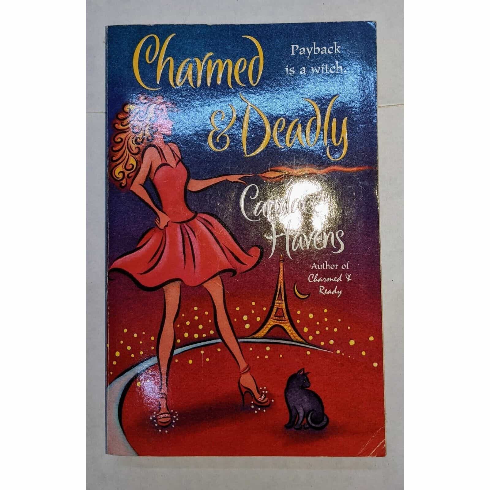 Charmed & Deadly by Candace Havens Book