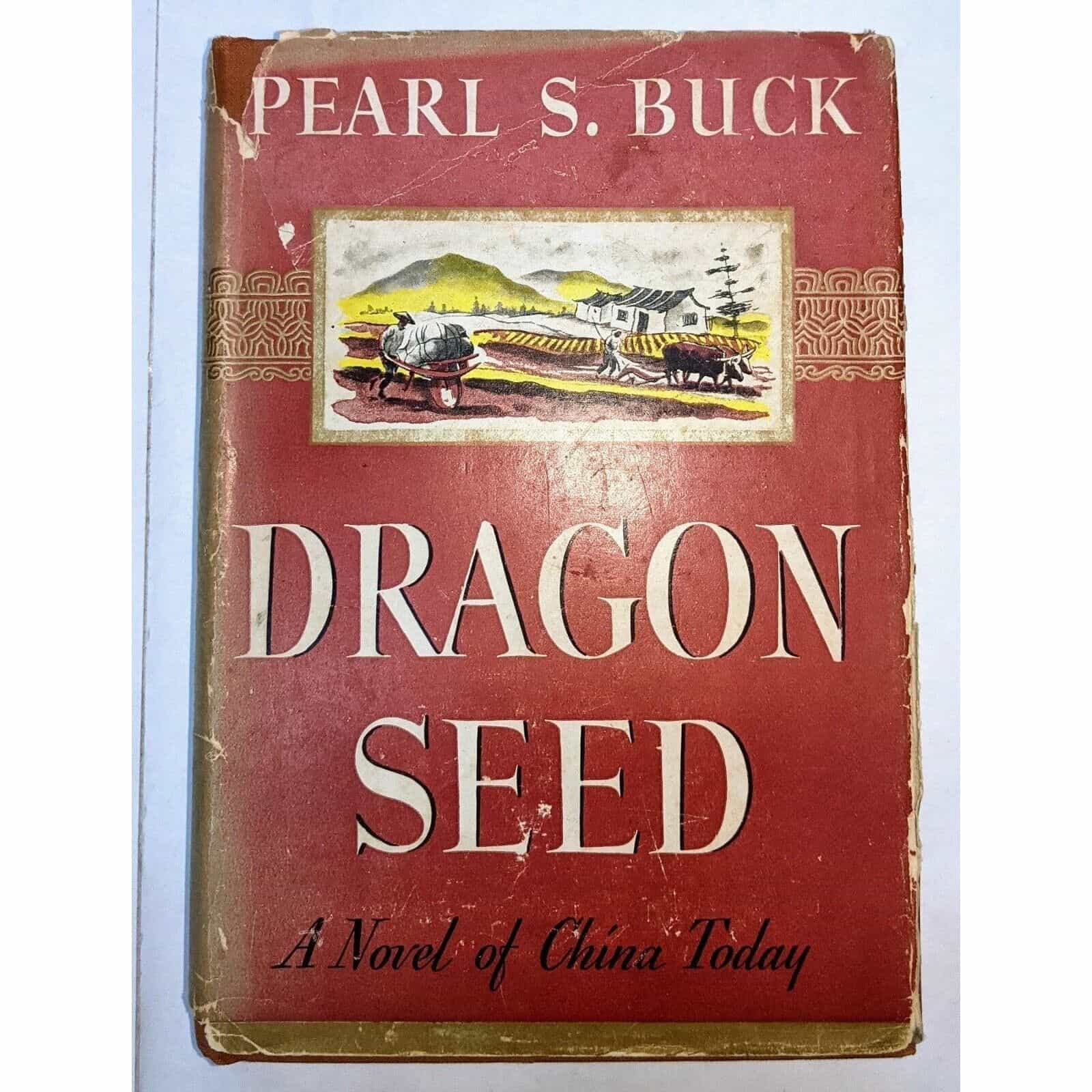 Dragon Seed by Pearl S. Buck Antique Book