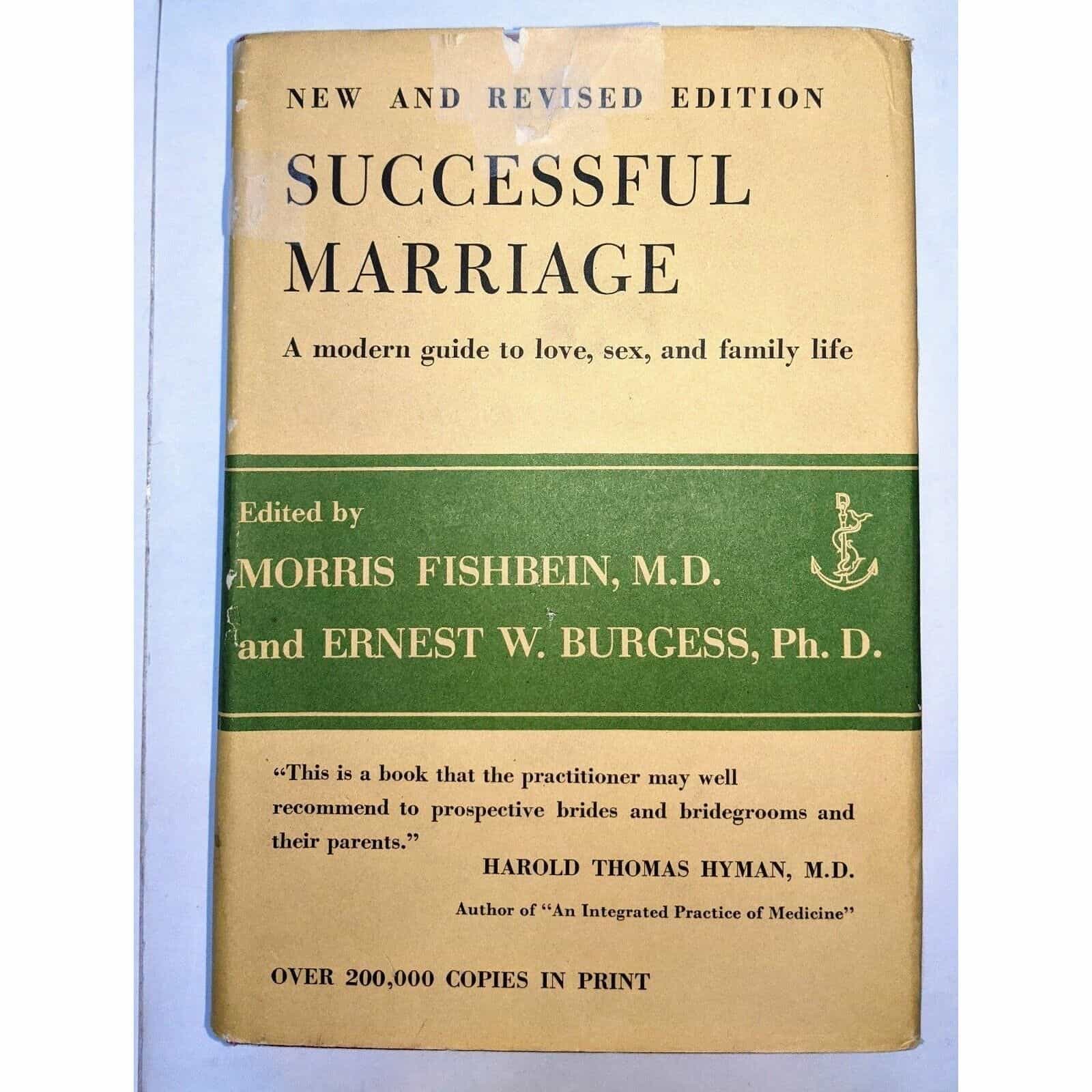 Successful Marriage by Morris Fishbein, M.D. Antique Book