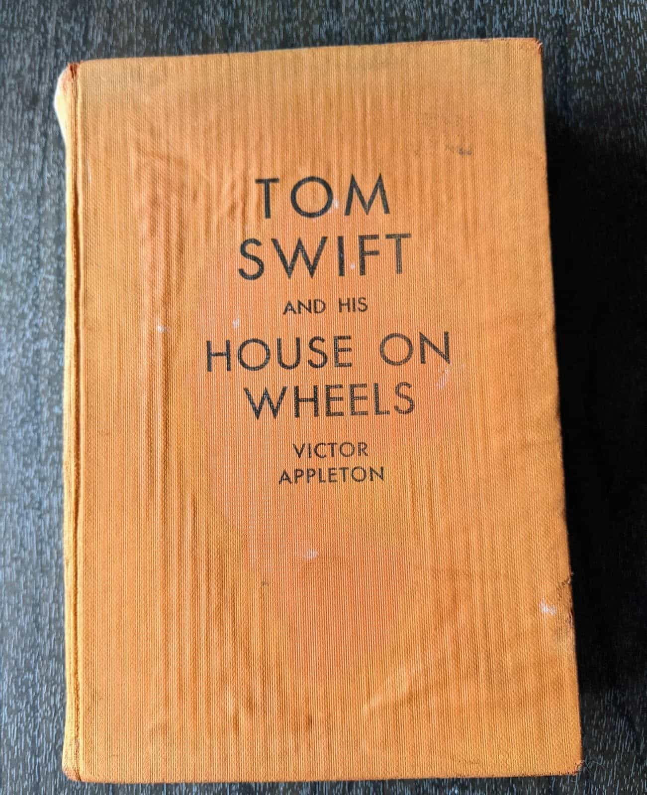 Tom Swift And His House On Wheels by Victor Appleton Antique Book 1929