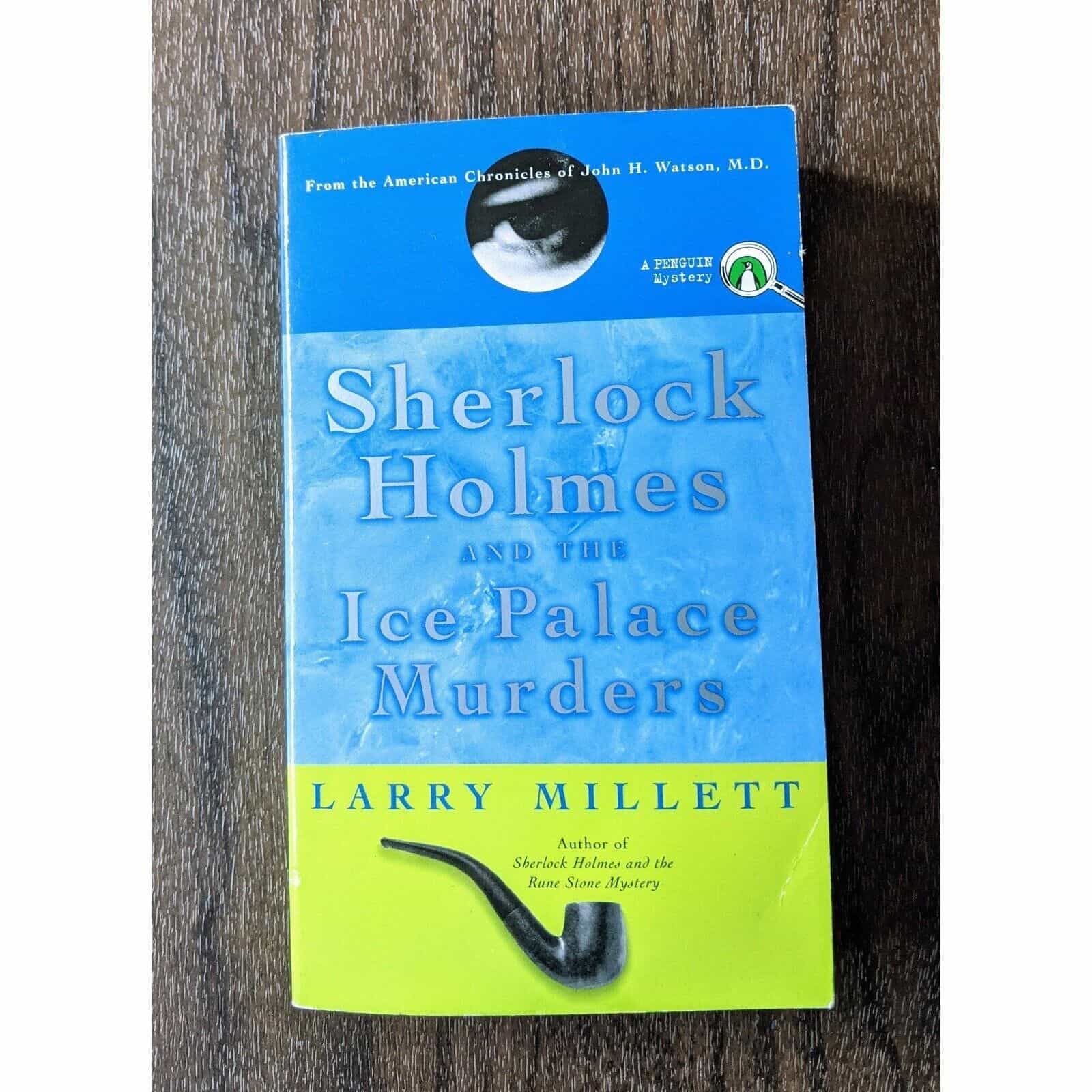 Sherlock Holmes And The Ice Palace Murders by Larry Millett Book
