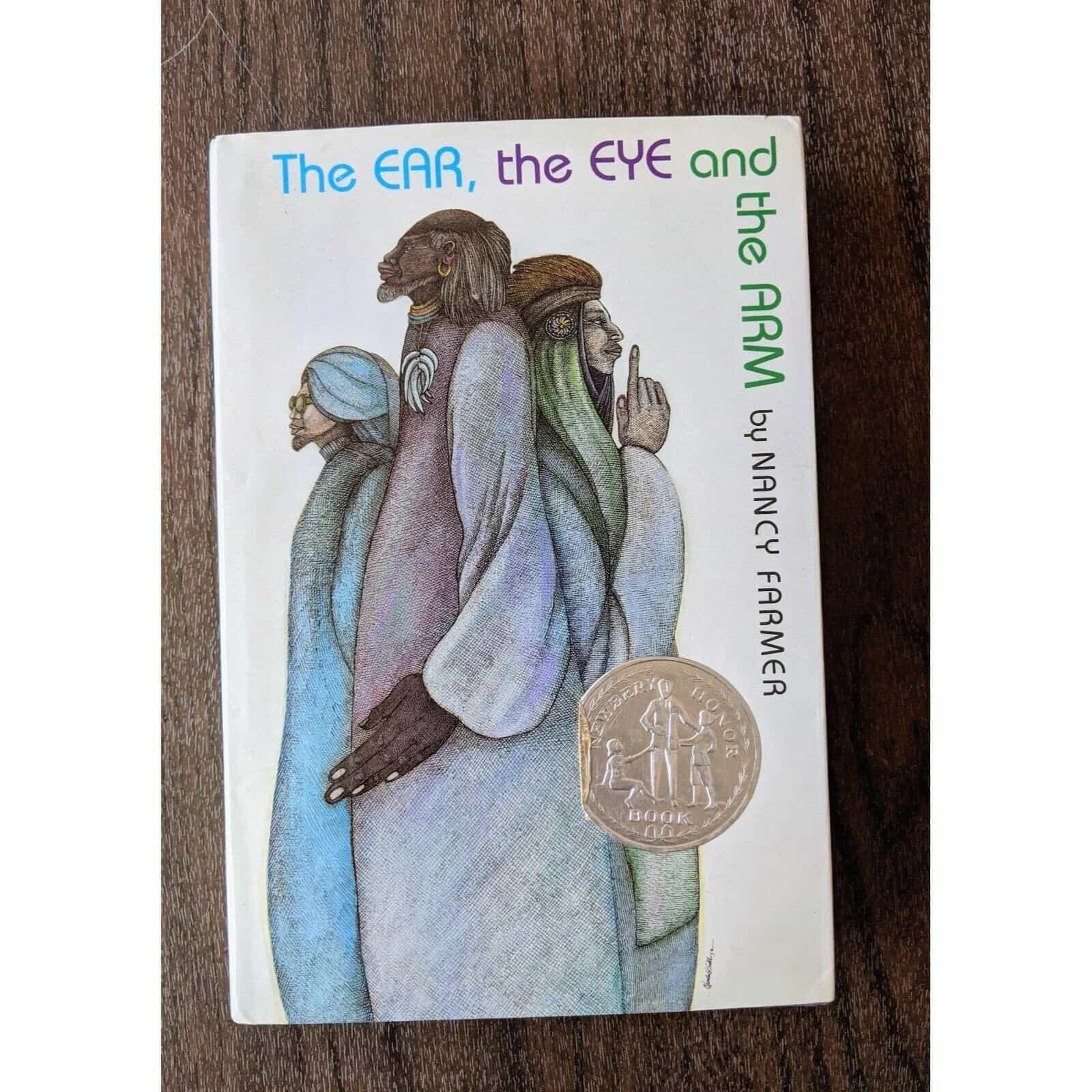 The Ear, The Eye, and The Arm by Nancy Farmer Book