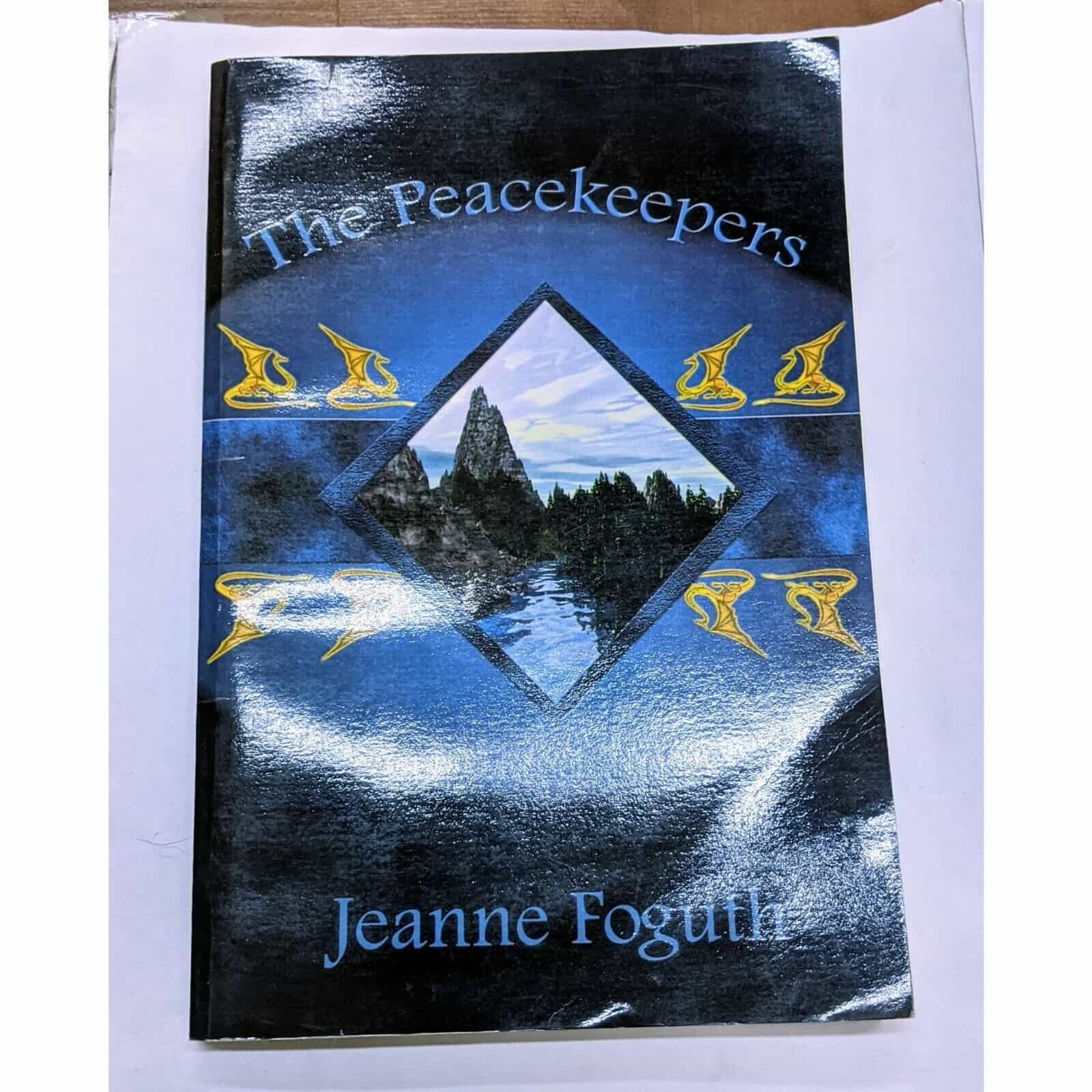 The Peacekeepers by Jeanne Foguth Book