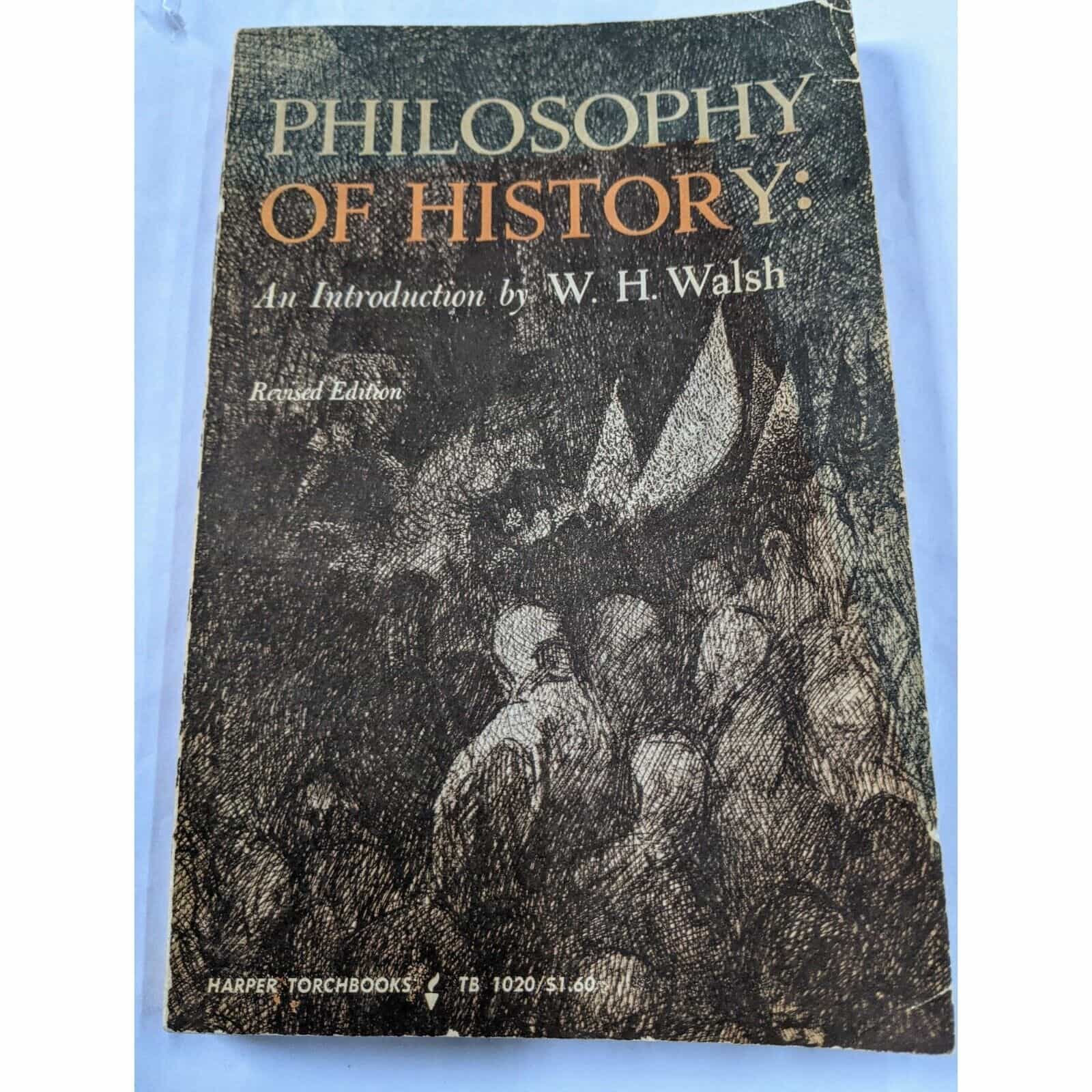 Philosophy Of History: An Introduction by W.H. Walsh Vintage Book