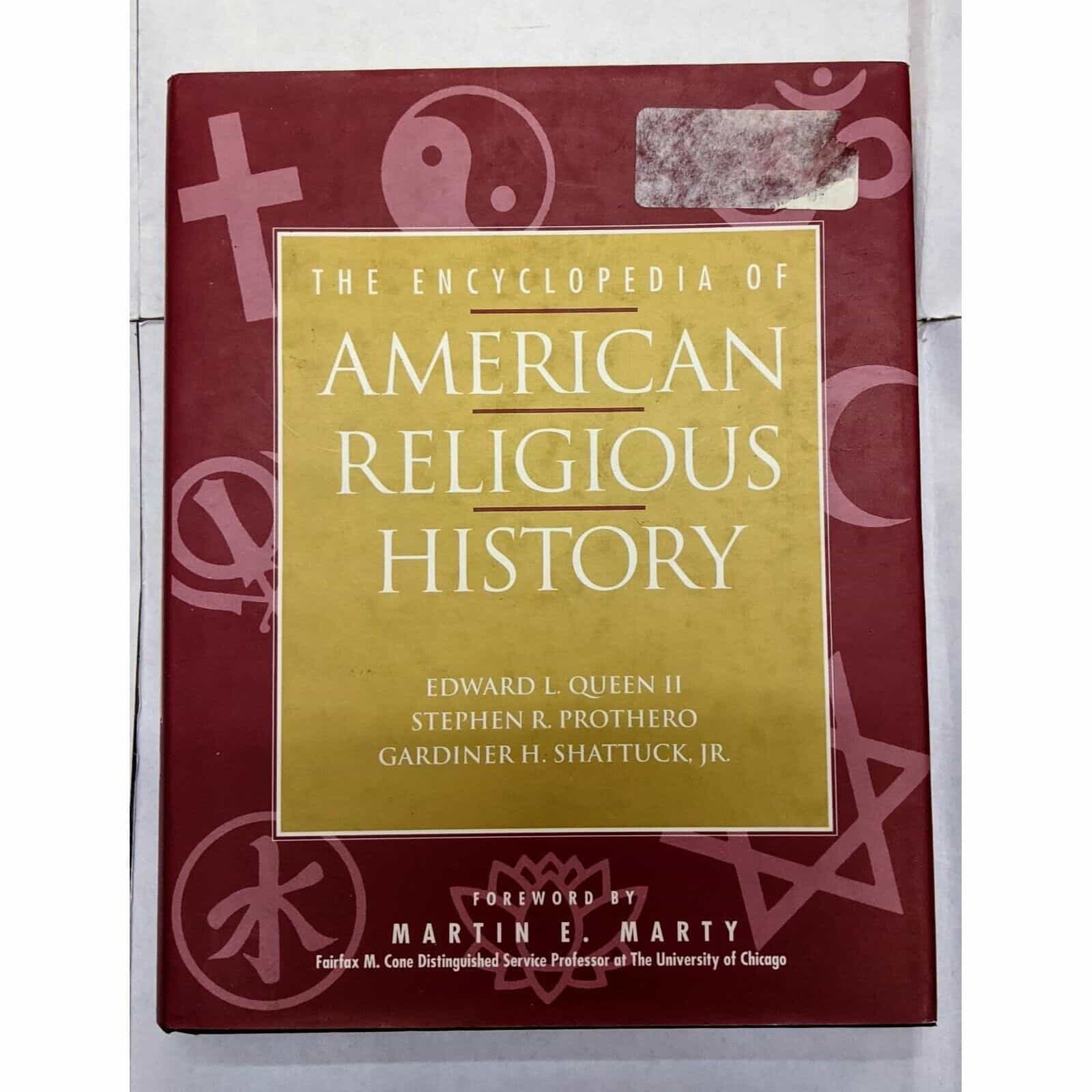 The Encyclopedia of American Religious History by Edward L. Queen II Book