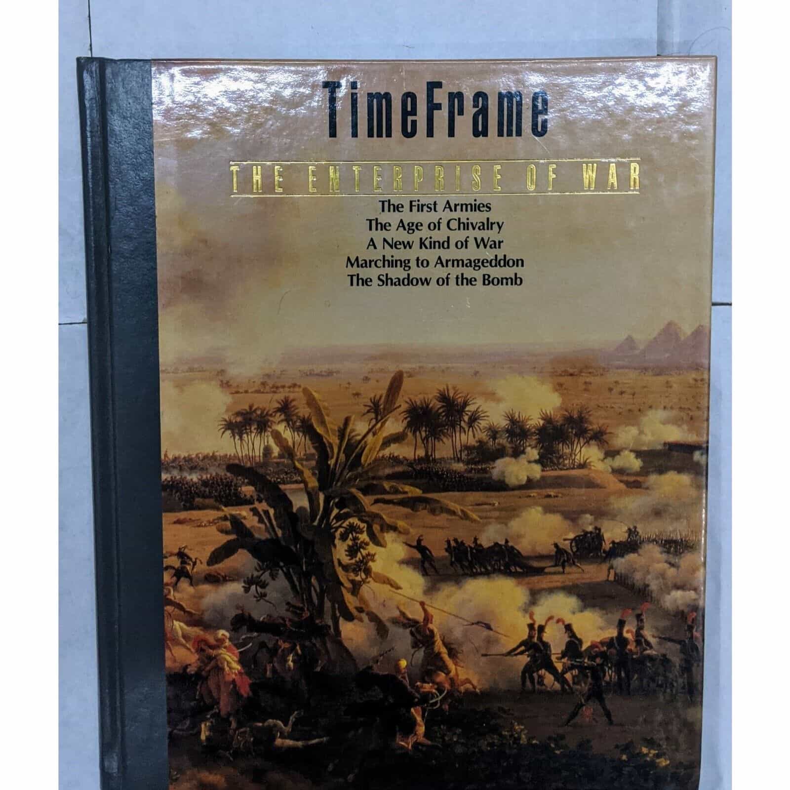 Time-Life Timeframe The Enterprise of War Book