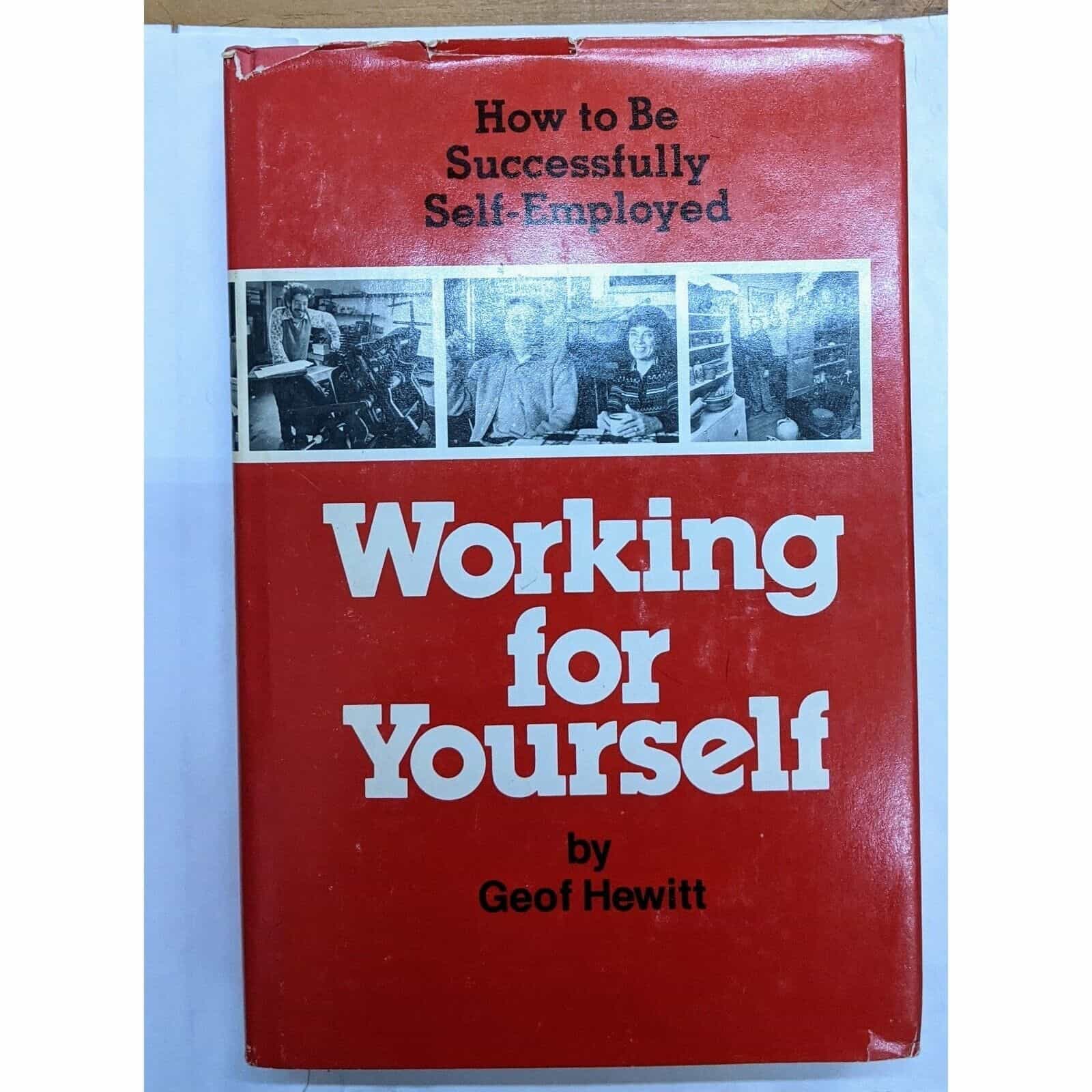 Working For Yourself by Geoff Hewitt Antique Book