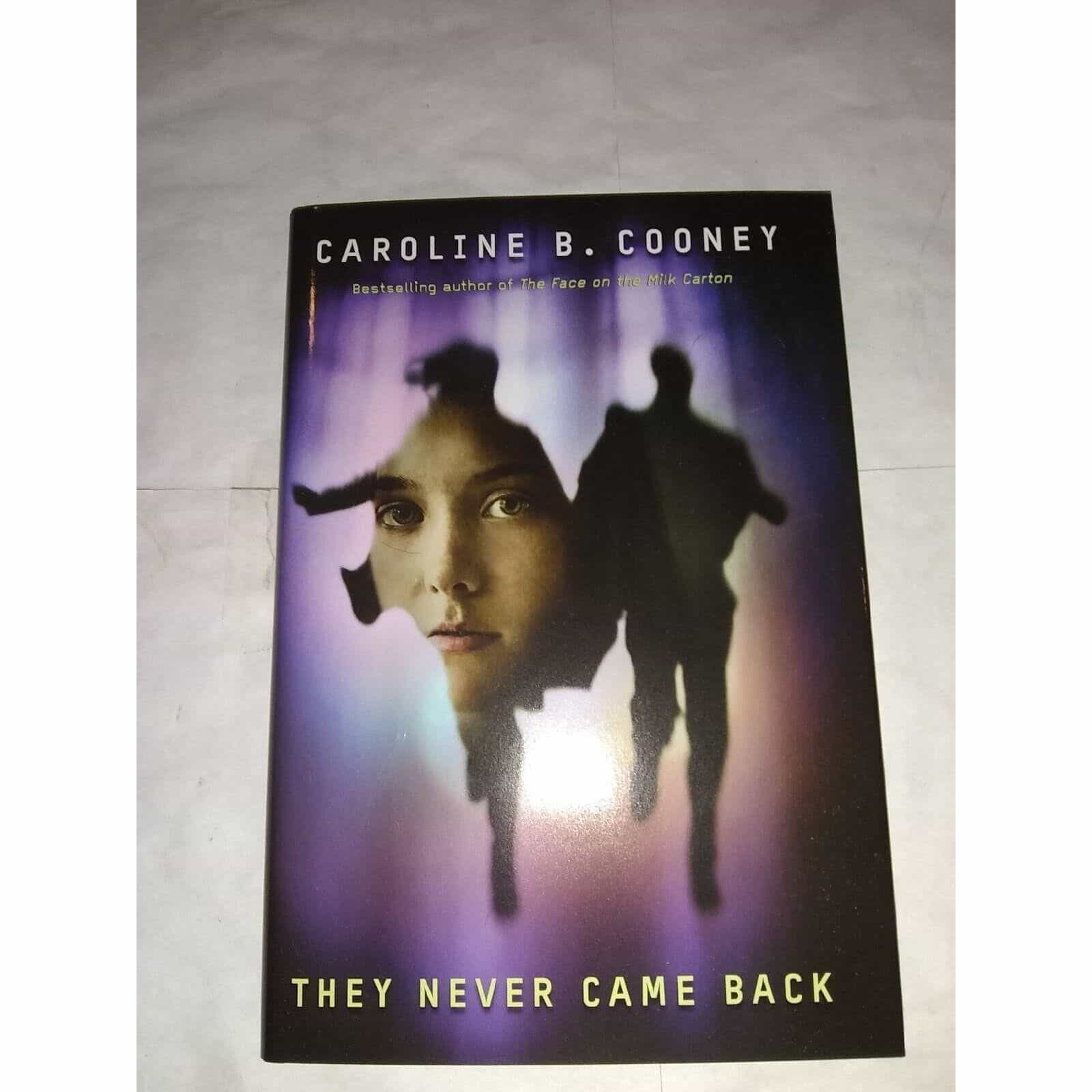 They Never Came Back by Caroline Cooney Book