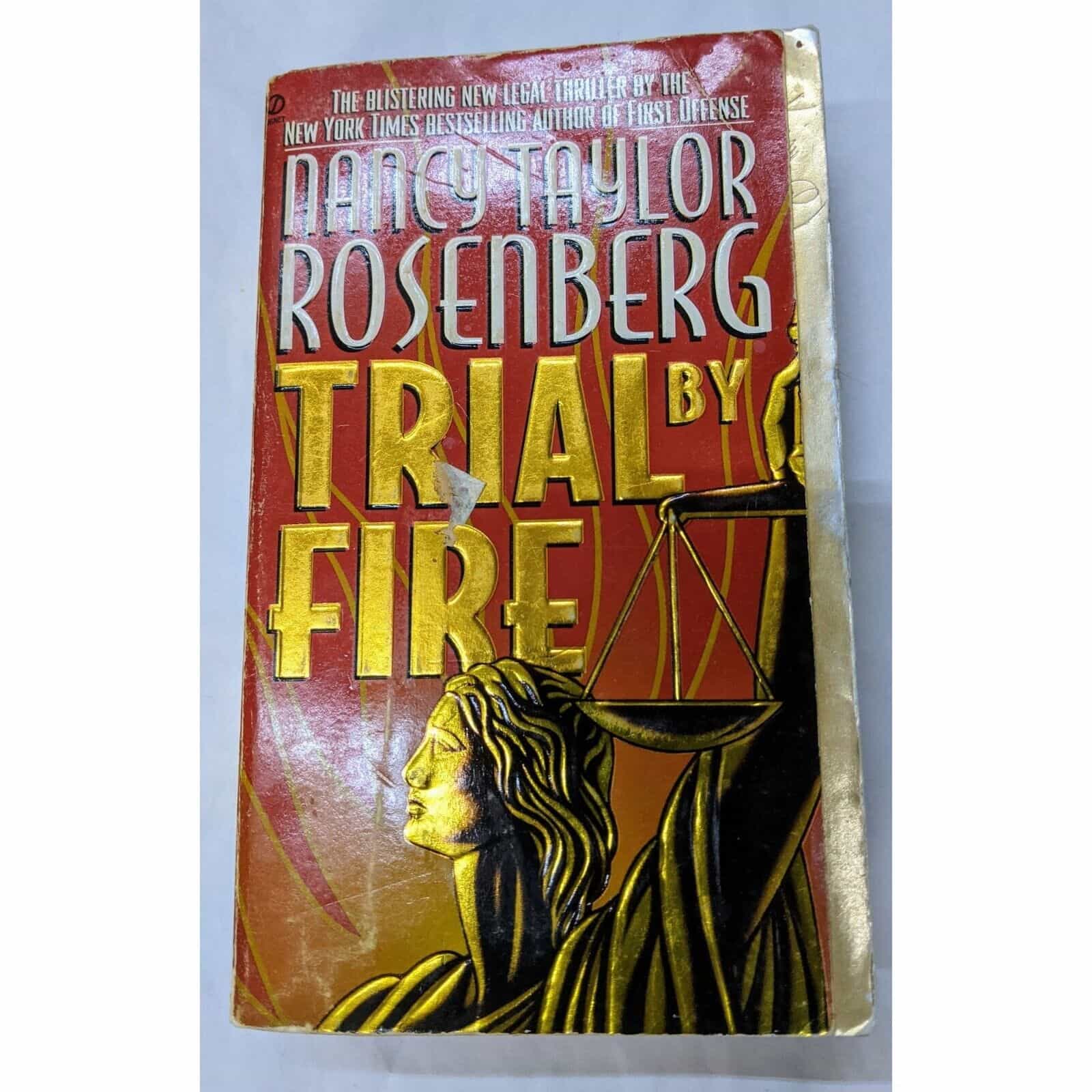 Trial By Fire by Nancy Taylor Rosenberg Book