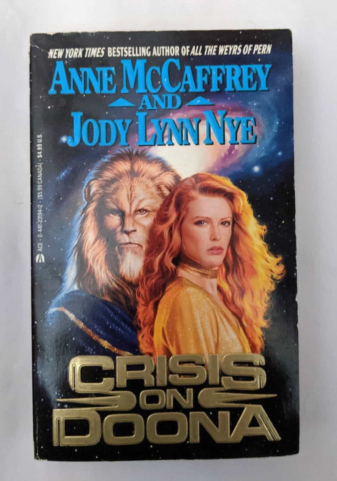 Crisis On Doona by Anne McCaffrey & Jody Lynn Nye Book