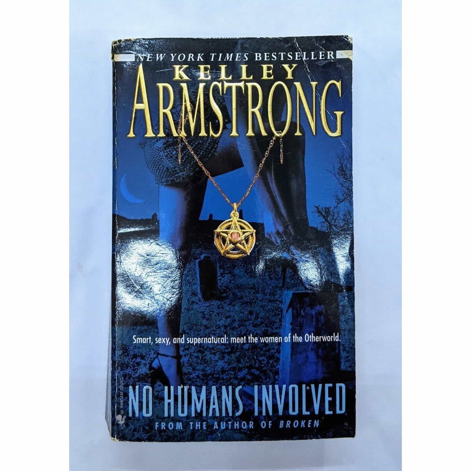 No Humans Involved by Kelley Armstrong Book