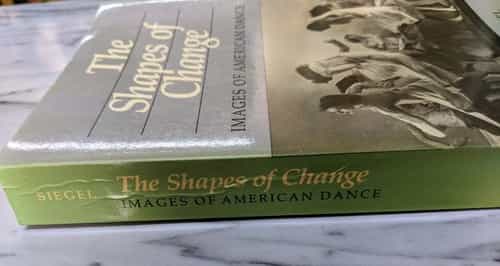 the-shapes-of-change-images-of-american-dance-by-marcia-b-siegel-book
