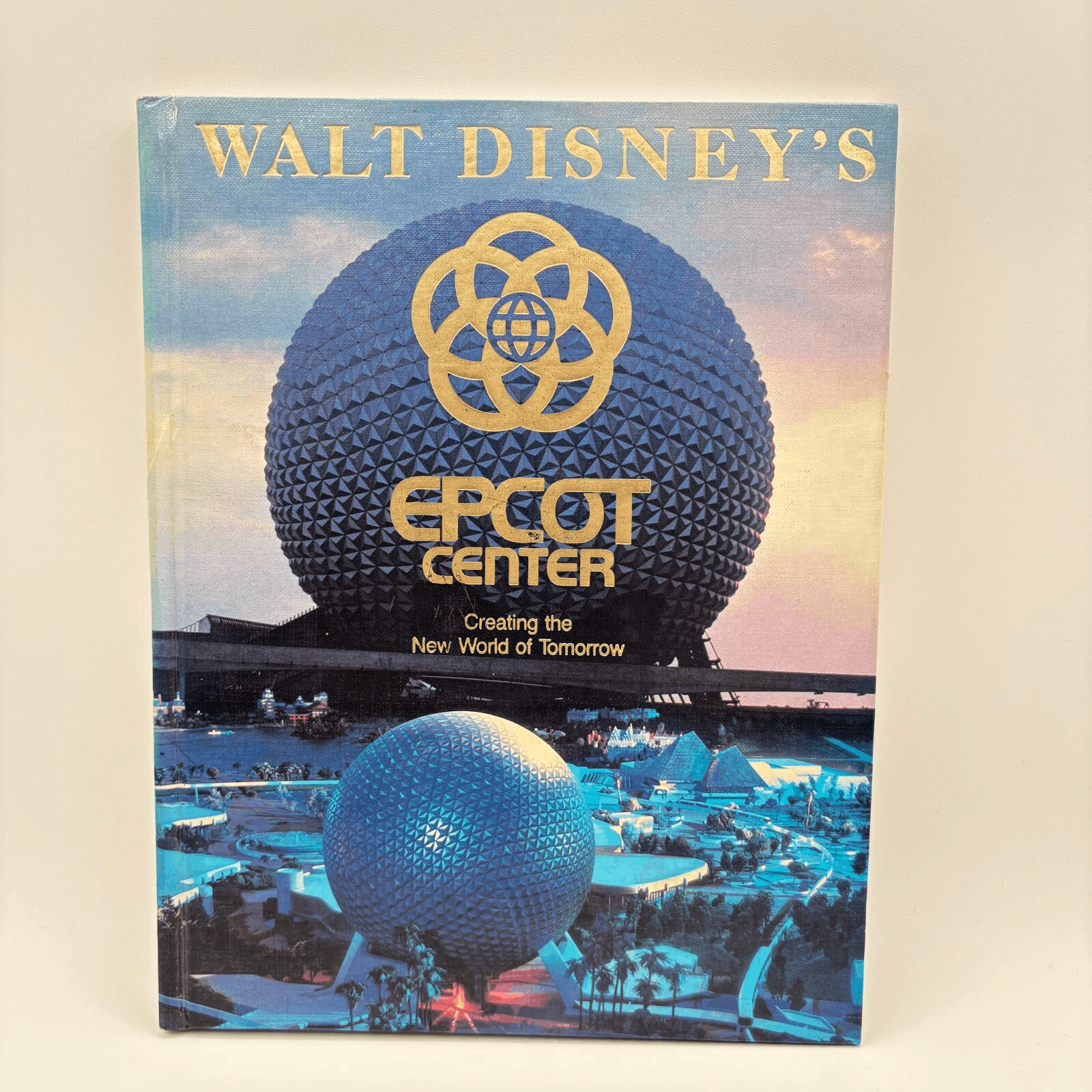 1982 Walt Disney's Epcot Center: Creating the New World of Tomorrow Book