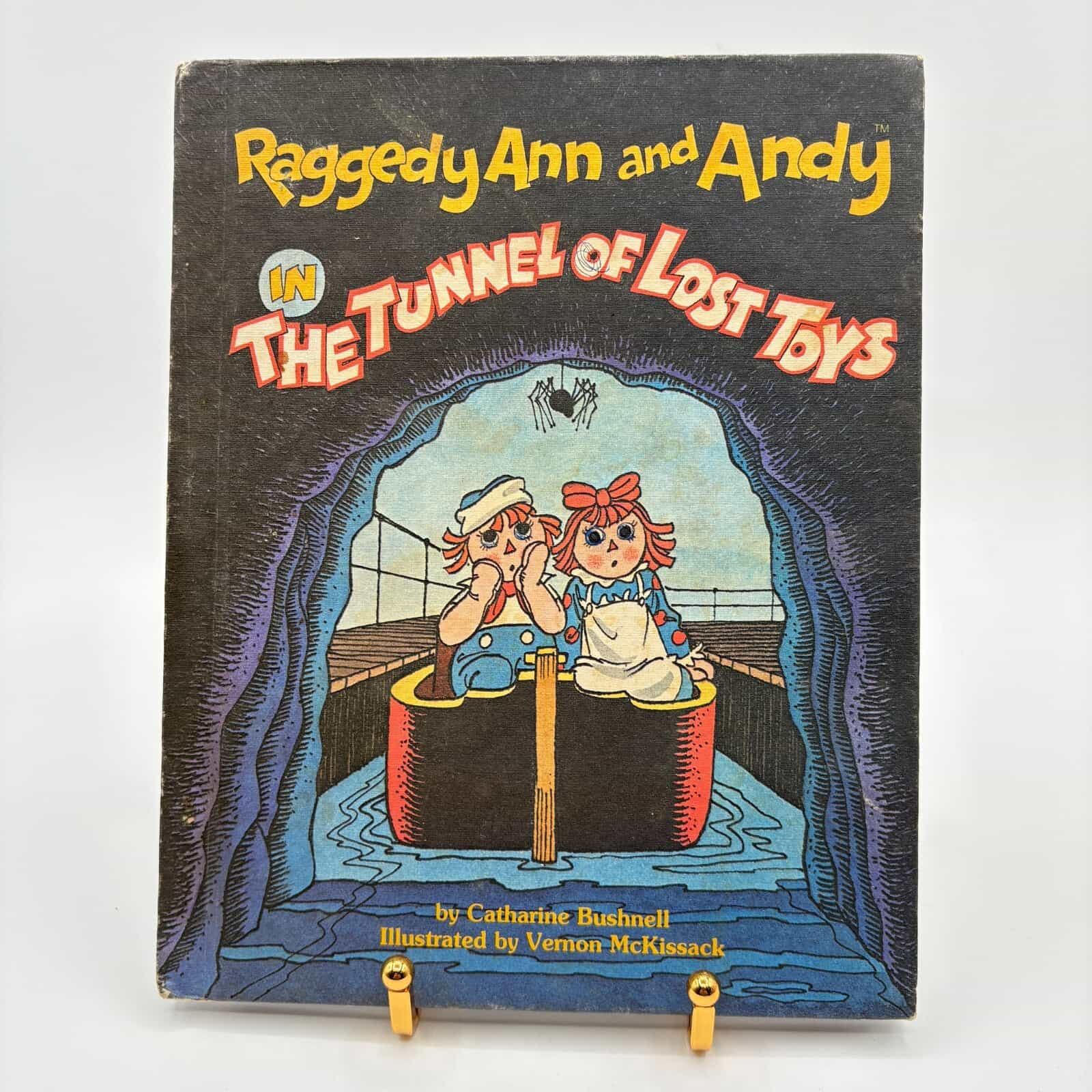 Raggedy Ann and Andy in The Tunnel Of Lost Toys - Hardcover - GOOD