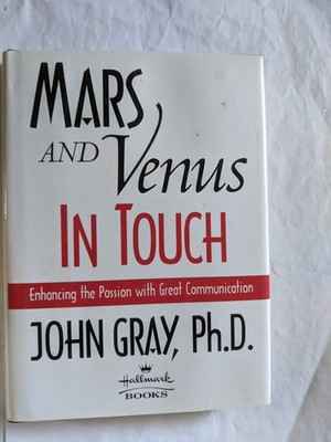 Mars And Venus In Touch by John Gray, Ph.D. Book