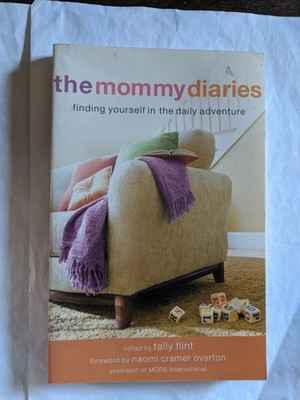 The Mommy Diaries by Naomi Cramer Overton Book